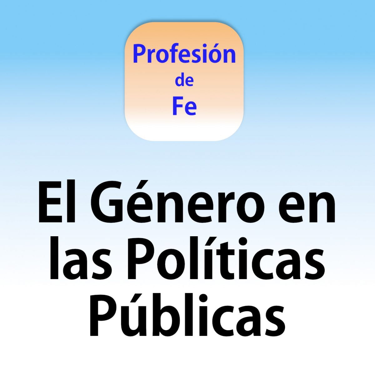 El Género en las Políticas Públicas
