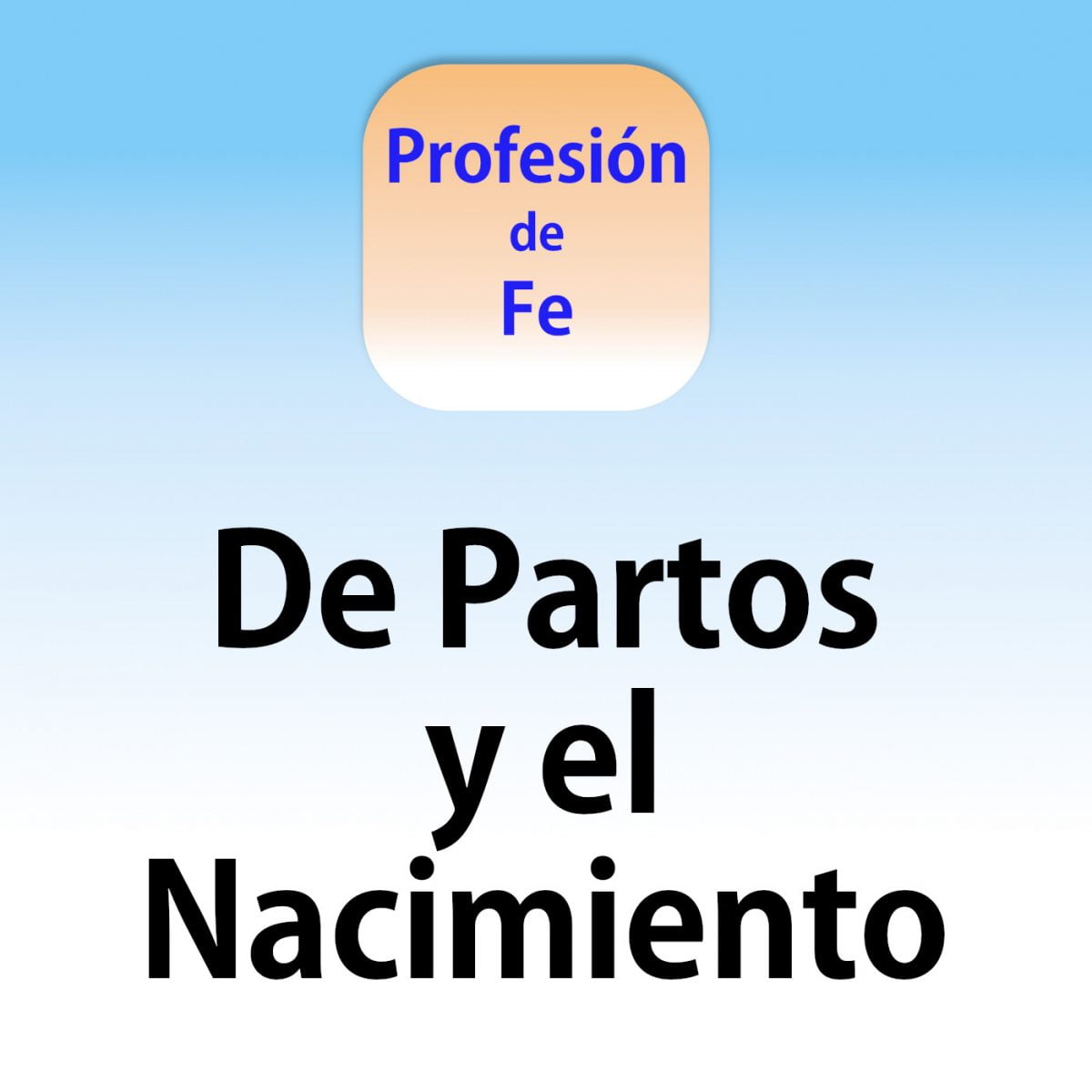 De Partos y el Nacimiento
