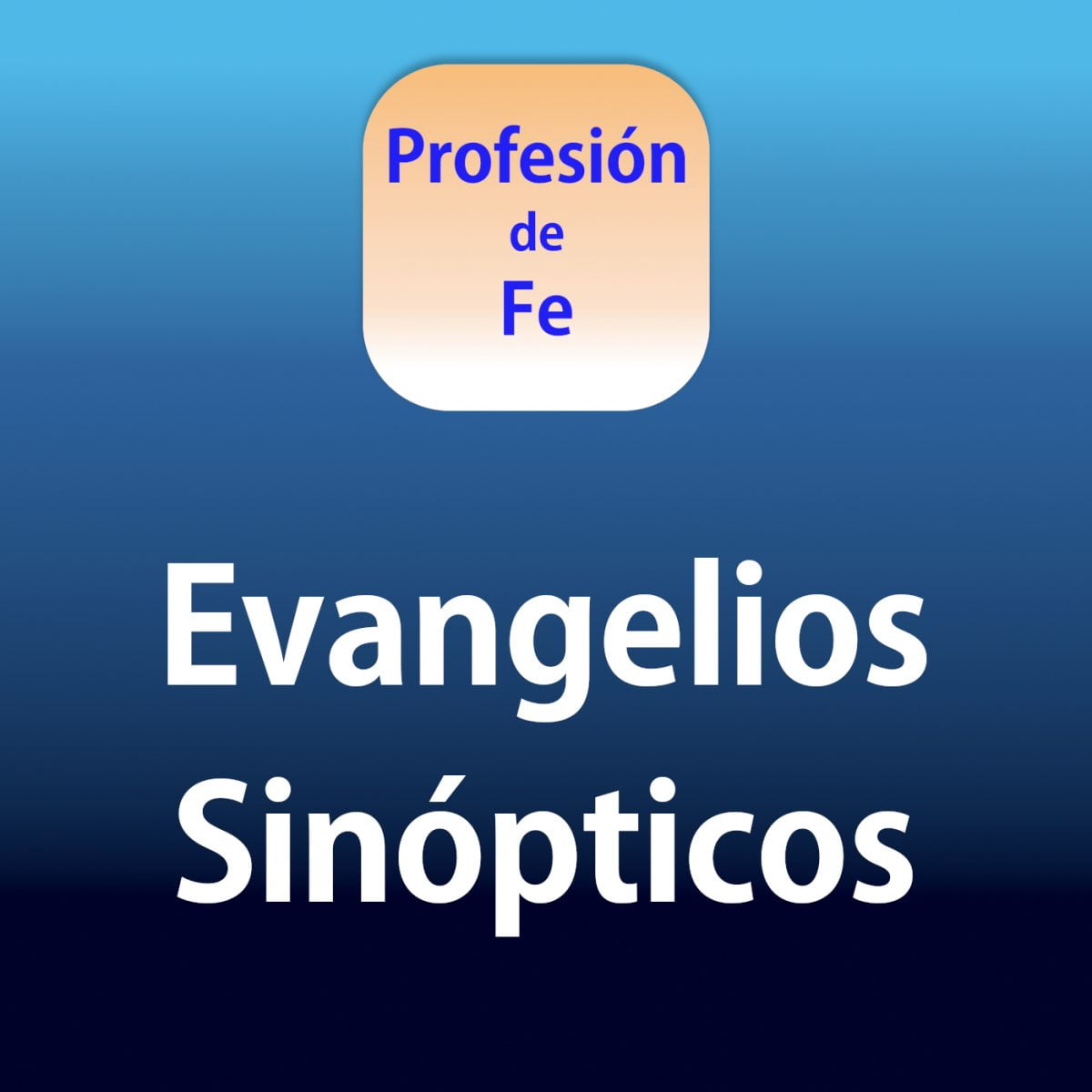 Evangelios Sinópticos