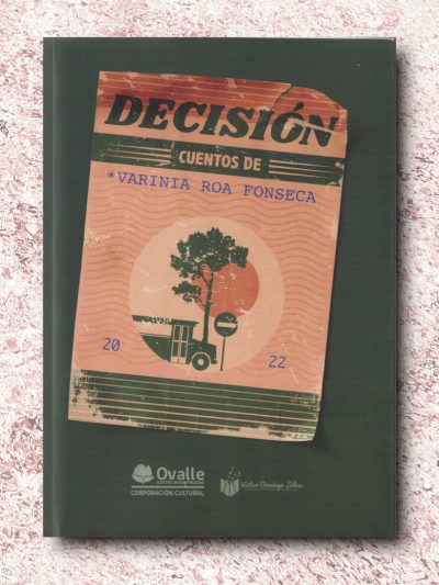Portada Decisión cuentos de Varinia Roa